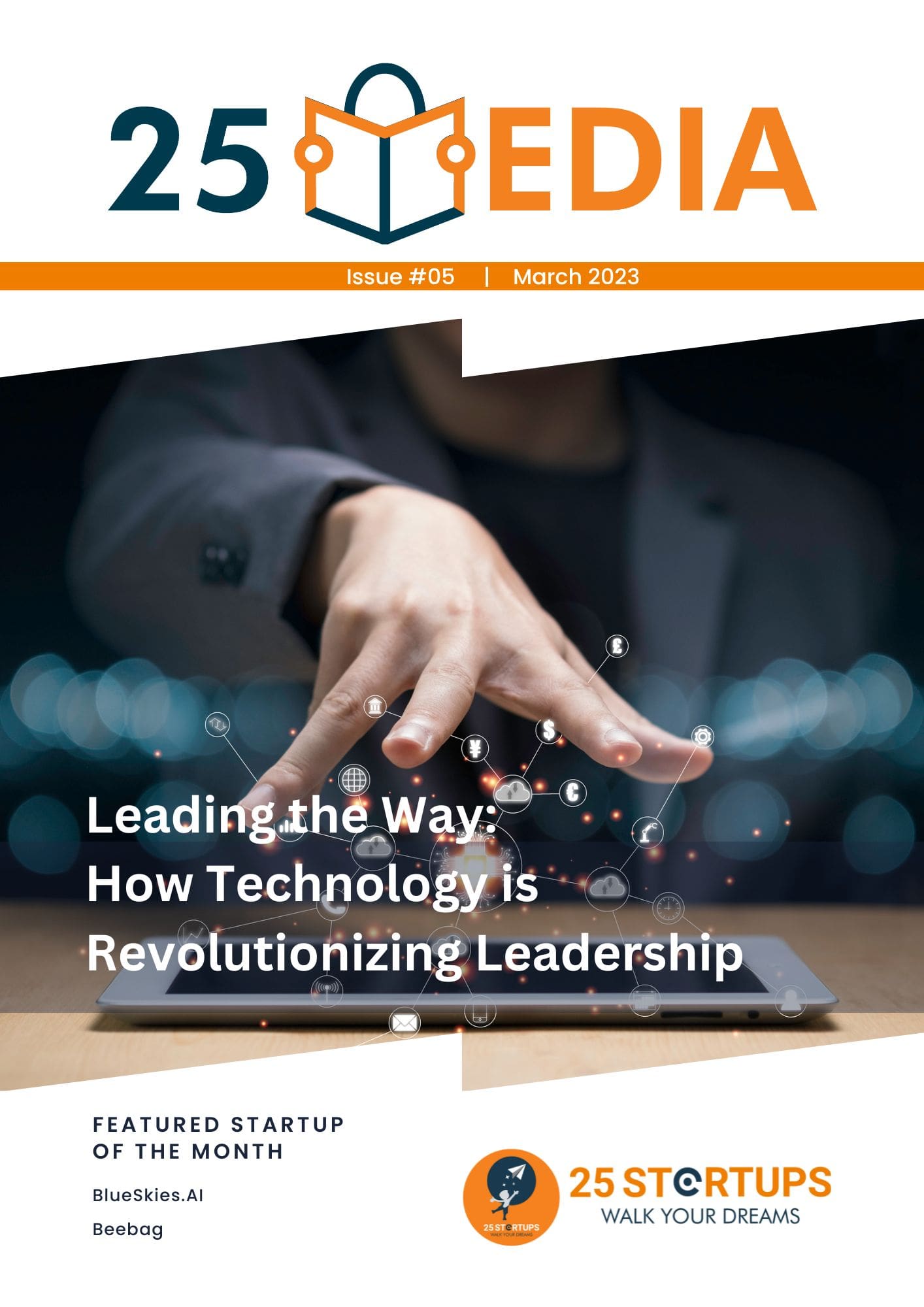 25 Media Issue #05: Leading the Way: How Technology is Revolutionizing Leadership